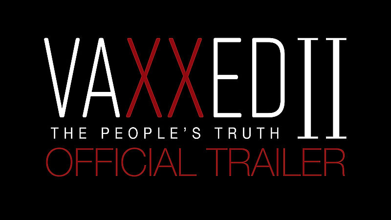 Vaxxed II- The People's Truth _ Official Trailer _ 2019